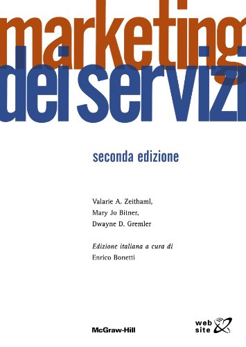 Stock image for Marketing Dei Servizi Seconda edizione (Italian Edition) for sale by GF Books, Inc.