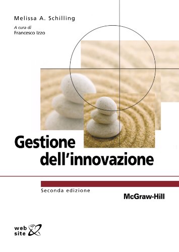 Gestione Dell'Innovazione Seconda edizione (Italian Edition) (9788838664809) by Schilling, Melissa A.