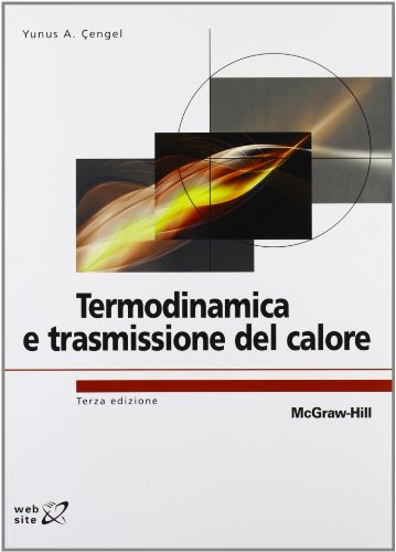 9788838665141: Termodinamica e trasmissione del calore (College)