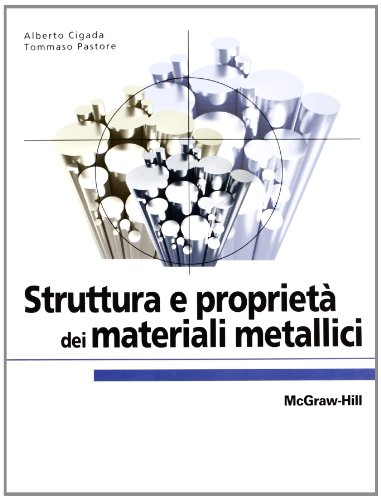 Beispielbild fr Struttura e propriet dei materiali metallici zum Verkauf von medimops