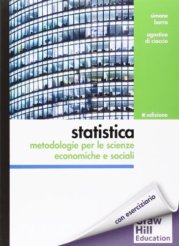 9788838667404: Statistica. Metodologie per le scienze economiche e sociali. Con aggiornamento online