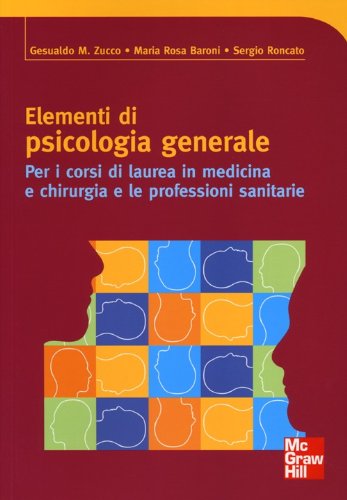 9788838667572: Elementi di psicologia generale