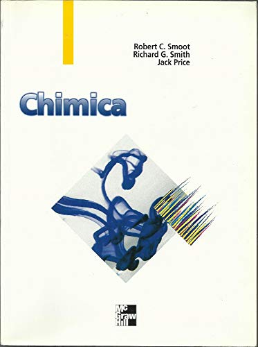 Stock image for Chimica. Per le Scuole superiori (Per la scuola secondaria superiore) SMOOT Robert C. for sale by Librisline