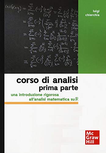 Beispielbild fr Luigi Chierchia - Corso Di Analisi 1 (1 BOOKS) zum Verkauf von medimops