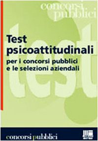 Beispielbild fr Test psicoattitudinali (Corsi & concorsi) zum Verkauf von medimops