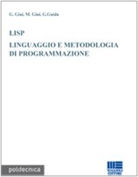 Stock image for LISP. Linguaggio e metodologia di programmazione for sale by medimops