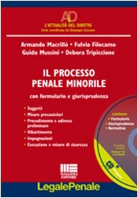 9788838749315: Il processo penale minorile. Con CD-ROM (Legale)