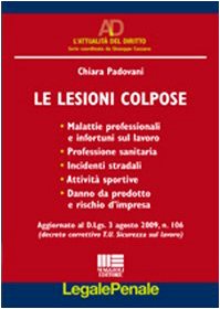 9788838752391: Le lesioni colpose (Legale)