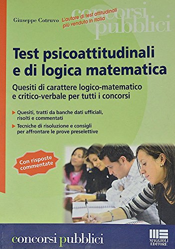 9788838755729: Test psicoattitudinali e di logica matematica