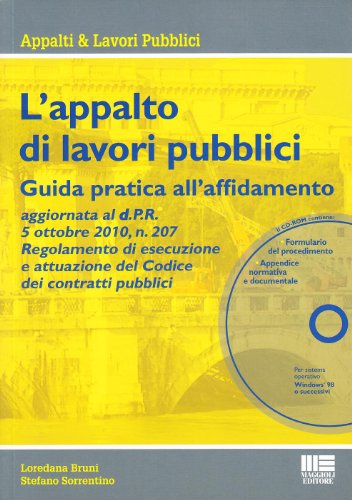 Stock image for L'appalto di lavori pubblici. Guida pratica all'affidamento for sale by medimops