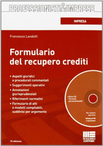 9788838767531: Formulario del recupero crediti. Con CD-ROM (Professionisti & Imprese)