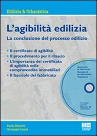 9788838768675: L'agibilit edilizia. La conclusione del processo edilizio. Con CD-ROM