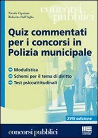 9788838769504: Quiz commentati per i concorsi in polizia municipale (Corsi & concorsi)