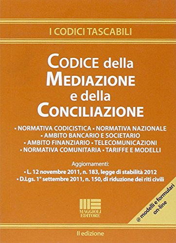 9788838769672: Il codice della mediazione e della conciliazione. Con CD-ROM (Codici annotati)