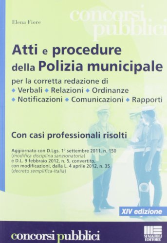 9788838772849: Atti e procedure della polizia municipale (Concorsi pubblici)