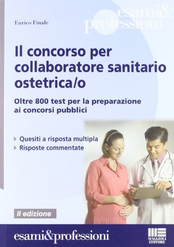 9788838776083: Il concorso per collaboratore sanitario ostetrica/o