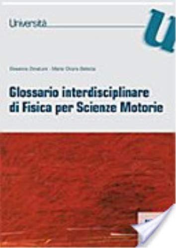 Beispielbild fr Glossario di fisica per scienze motorie zum Verkauf von medimops