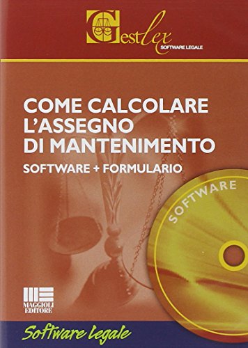 9788838782749: Come calcolare l'assegno di mantenimento. Con formulario. DVD-ROM (Gestlex)