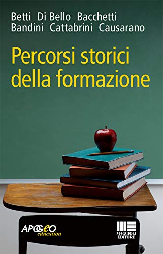 Imagen de archivo de Percorsi storici della formazione a la venta por libreriauniversitaria.it