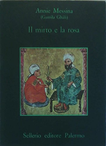 9788838902086: Il mirto e la rosa (La memoria)