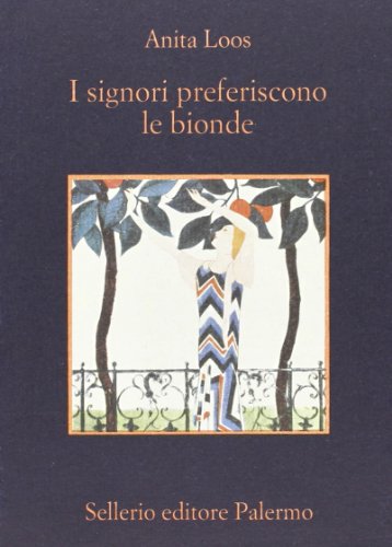 9788838902475: I signori preferiscono le bionde