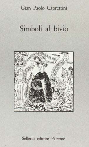 Beispielbild fr Simboli al bivio. zum Verkauf von FIRENZELIBRI SRL