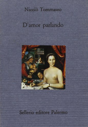 Stock image for D'amor parlando for sale by Studio Bibliografico Stendhal