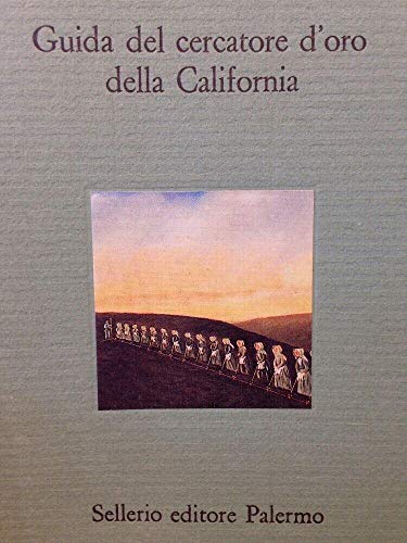 9788838909269: Guida del cercatore d'oro della California