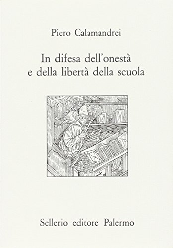 Beispielbild fr IN DIFESA DELL' ONESTA E DELLE LIBERTA DELLA SCUOLA - Interpellanza del 16 dicembre 1948 alla Camera dei deputati sul 'caso' LUIGI RUSSO zum Verkauf von FESTINA  LENTE  italiAntiquariaat