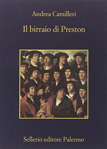 Il birraio di Preston. - Camilleri,Andrea.