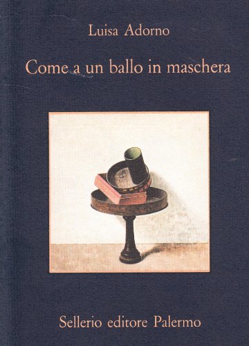 Stock image for Come a un ballo in maschera for sale by Saucony Book Shop