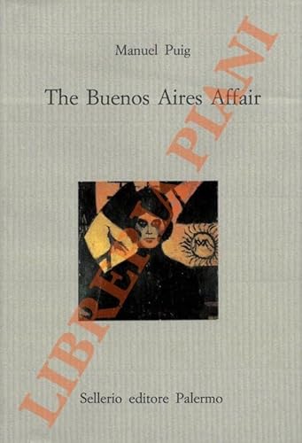 Imagen de archivo de The Buenos Aires affair a la venta por Studio Bibliografico Stendhal