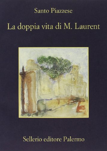 Imagen de archivo de La doppia vita di M. Laurent a la venta por medimops