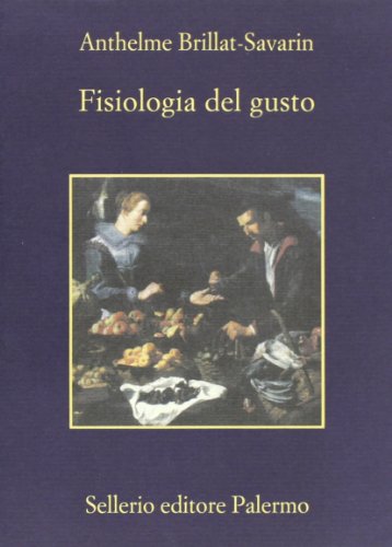 Beispielbild fr Fisiologia del gusto zum Verkauf von medimops