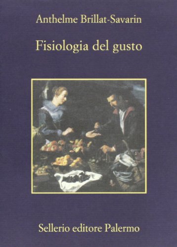 9788838914324: Fisiologia del gusto (La memoria)