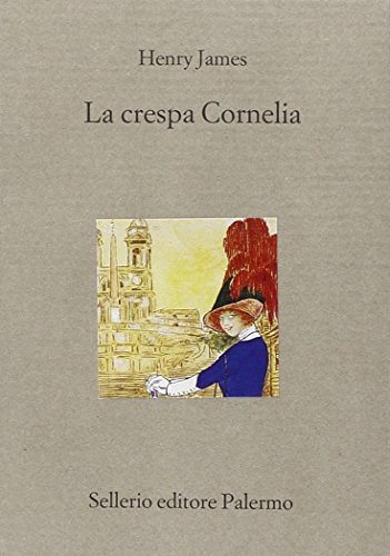 Imagen de archivo de La Crespa Cornelia a la venta por Studio Bibliografico di M.B.