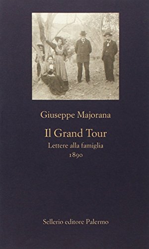 9788838914461: Il grand tour. Lettere alla famiglia (1890) (La nuova diagonale)