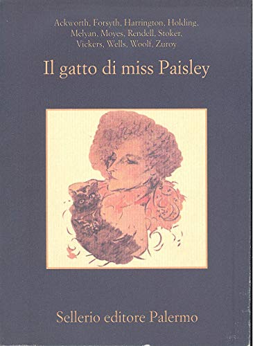 Stock image for Il gatto di Miss Paisley. 12 racconti gialli con animali for sale by GF Books, Inc.