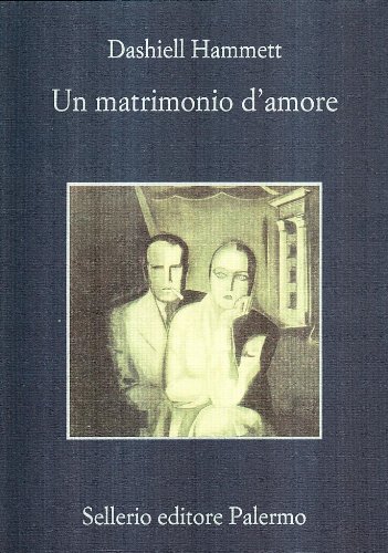 Un matrimonio d'amore (9788838917219) by HAMMETT Dashiell -