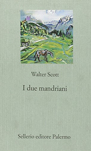 I due mandriani (9788838919312) by Walter Scott