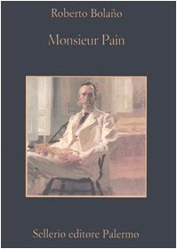 Monsieur Pain (9788838920813) by BolaÃ±o, Roberto