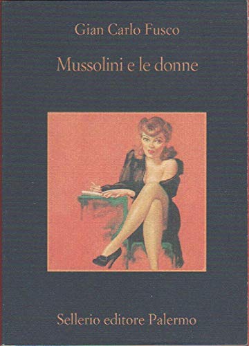 Beispielbild fr Mussolini e le donne zum Verkauf von medimops