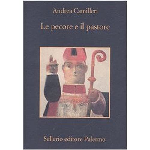 Le pecore e il pastore (Italian Edition) (9788838922039) by Camilleri, Andrea