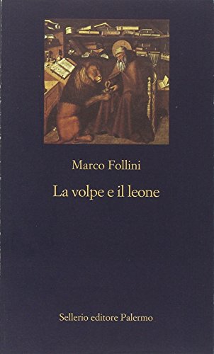 Beispielbild fr La volpe e il leone. Etica e politica nell'Italia che cambia zum Verkauf von medimops