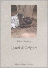 Beispielbild fr I pazzi di Grgoire zum Verkauf von libreriauniversitaria.it