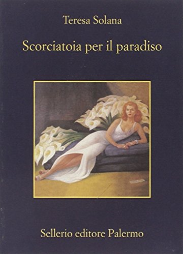 9788838924699: Scorciatoia per il paradiso (La memoria)