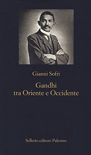 Stock image for Gandhi tra Oriente e Occidente [Paperback] (I) for sale by Brook Bookstore