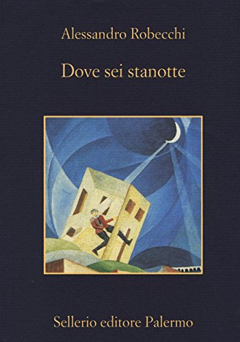 Stock image for Dove sei stanotte for sale by medimops