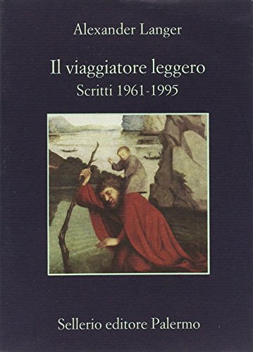 Stock image for Il viaggiatore leggero. Scritti (1961-1995) for sale by medimops