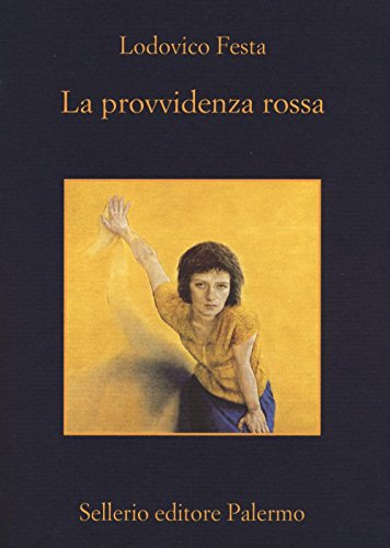 9788838934483: La provvidenza rossa